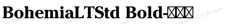 BohemiaLTStd Bold字体转换